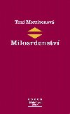 Milosrdenstv - Toni Morrisonov