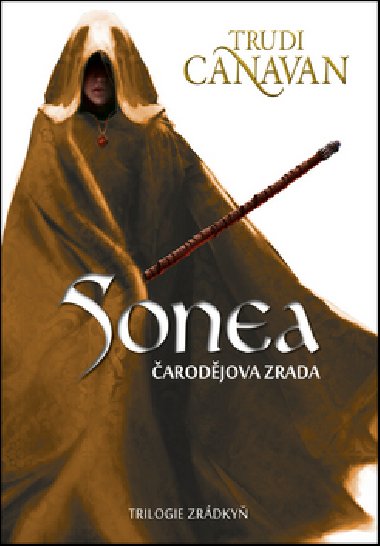 Sonea - arodjova zdrada - Trudi Canavan