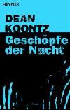 Geschopfe der nacht - Koontz Dean
