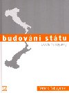 Budovn sttu podle fukuyamy - Francis Fukuyama