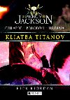 Percy jackson kliatba titanov - Rick Riordan