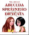 Abeceda sprvneho dievaa - Violeta Babiov