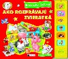 Ako rozprvaj zvieratk - Franziska Gehmov