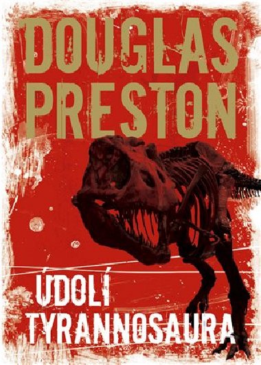 dol tyrannosaura - Douglas Preston