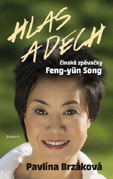 Hlas a dech nsk zpvaky Feng-yn Song - Pavlna Brzkov