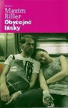 Obyejn lsky - Maxim Biller