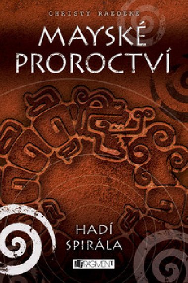 Maysk proroctv had spirla - Christy Raedeke
