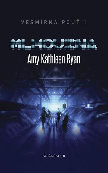 Mlhovina - Amy Kathleen Ryan