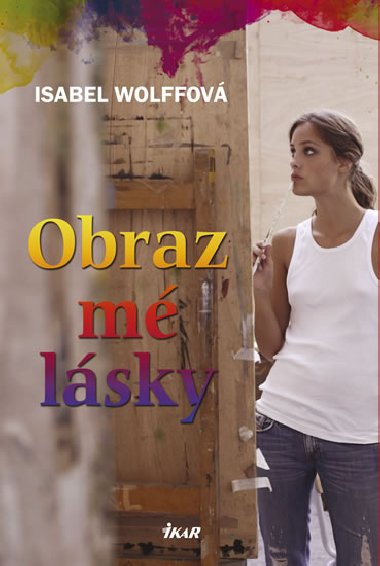 Obraz m lsky - Isabel Wolffov