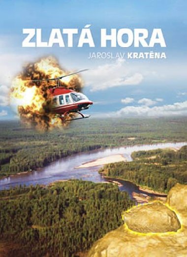 Zlat hora - Jaroslav Kratna