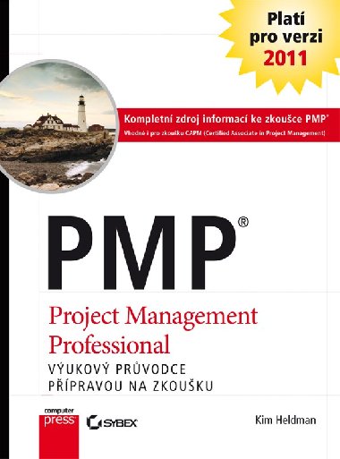 PMP Praktick prvodce ppravou na zkouku - Kim Heldman