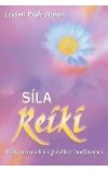 Sla Reiki - Rady pro osobn i globln transformaci - Lakm Paula Horan