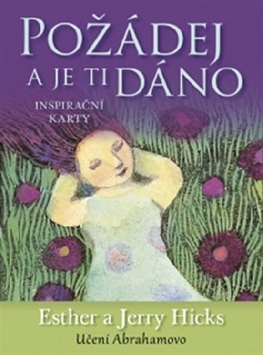 Podej a je ti dno - Esther Hicks; Jerry Hicks