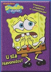 SpongeBob v kalhotch - U sta nosoroc! Omalovnky a hdanky - 