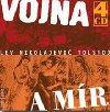 Vojna a mr - Lev Nikolajevi Tolstoj; Eduard Cupk; Ludk Munzar; Jana Hlavov
