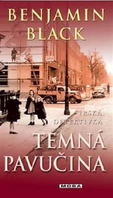Temn pavuina - Benjamin Black