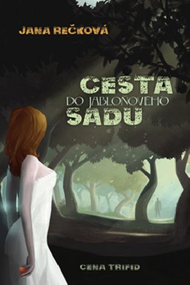 Cesta do jabloovho sadu - Jana Rekov