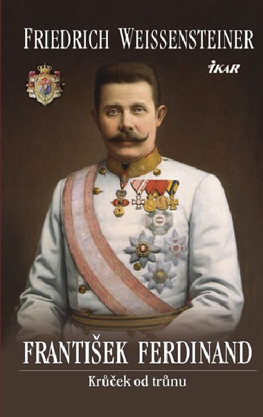 Frantiek Ferdinand - Fridrich Weissensteiner
