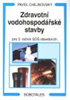 Zdravotn vodohospodsk stavby - Pavel Chejnovsk