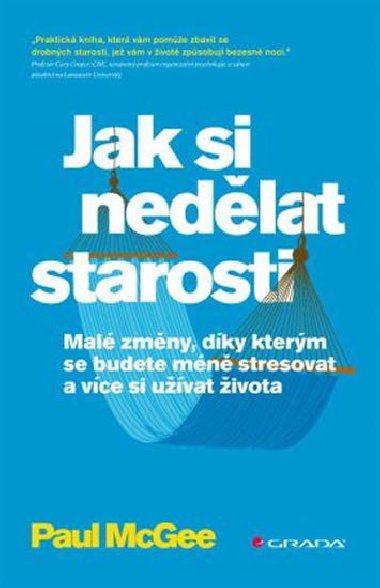 Jak si nedlat starosti - Paul McGreevy