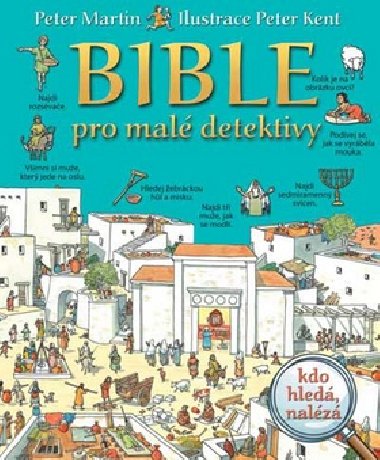 Bible pro mal detektivy - Peter Martin