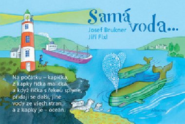Sam voda... - Josef Brukner; Ji Fixl