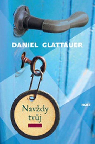 Navdy tvj - Daniel Glattauer