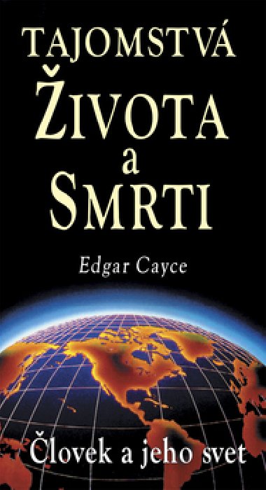 Tajomstv ivota a smrti - Edgar Cayce