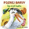 Poznej barvy - Veronika Balcarov