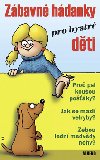Zbavn hdanky pro bystr dti - Margot Berger