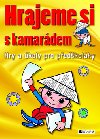 Hrajeme si s kamardem - 