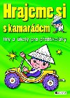 Hrajeme si s kamardem - 