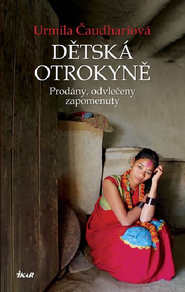 Dtsk otrokyn - Urmila audharov; Nathalie Schwaigerov