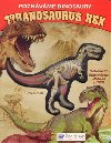 Poznvme dinosaury tiranosaurus rex - Dennis Schatz
