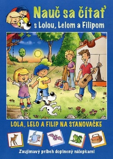Lola, lelo a filip na stanovake - Lenia Major
