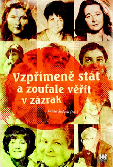 Vzpmen stt a zoufale vit v zzrak - Lenka edov