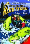 Klub tygr netvor z hlubin - Thomas Brezina