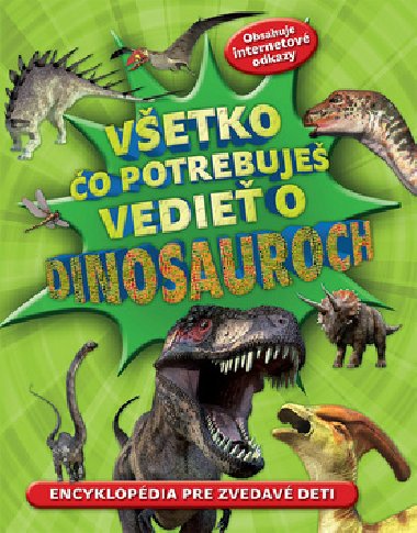 Vetko o potrebuje vedie o dinosauroch - 