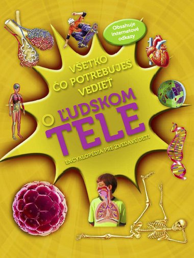 Vetko o potrebuje vedie o udskom tele - 