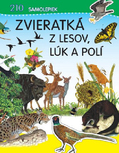 Zvieratk z lesov, lk a pol - 