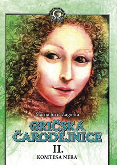 Gričská čarodějnice ii. komtesa nera - Marija Juric-Zagorka