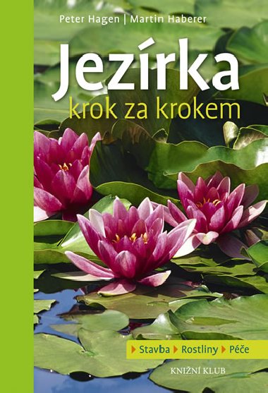 Jezrka krok za krokem - Peter Hagen; Martin Haberer