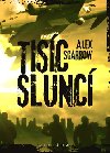 Tisc slunc - Alex Scarrow