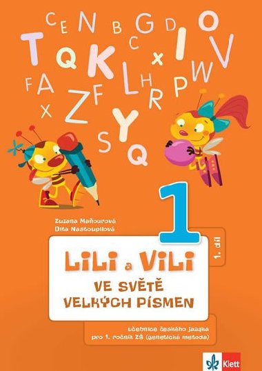 Lili a vili ve svt velkch psmen - Zuzana Maourov; Dita Nastoupilov