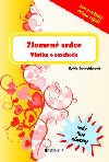Zlomen srdce - Sylvia Schneiderov