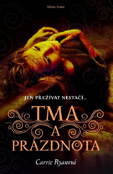 Tma a przdnota - Carrie Ryanov