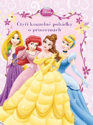 tyi kouzeln pohdky o princeznch - Walt Disney