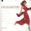 Naute se fotografovat kreativn - fashion glamour, portrt. - Siegel Eliot