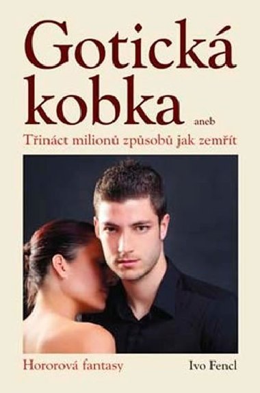 Gotick kobka - Ivo Fencl