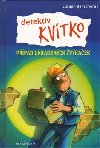 Detektiv kvtko ppad ukradench vkaek - Jrgen Banscherus